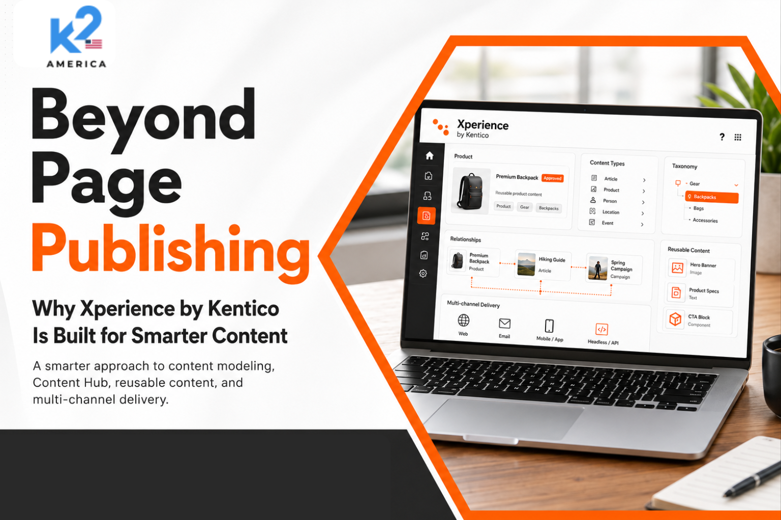 Beyond Page Publishing: Why Xperience by Kentico Is Built for Smarter Content